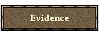 Evidence